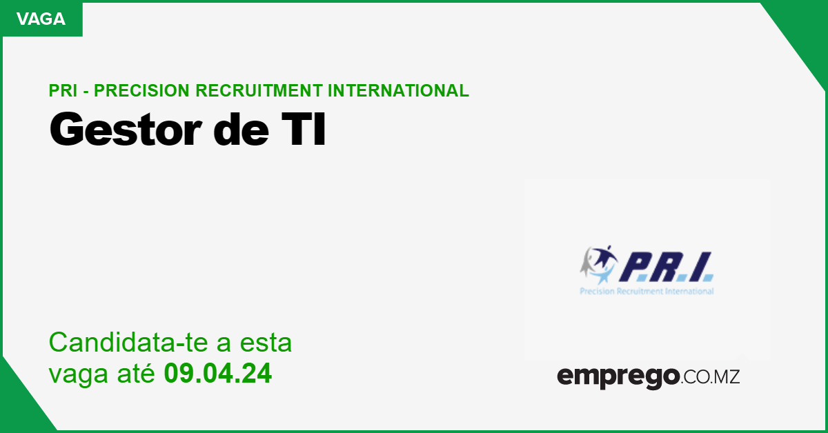 PRI Precision Recruitment International Gestor De TI Maputo